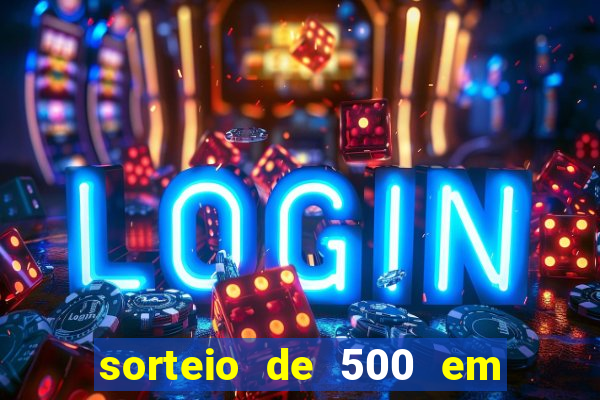 sorteio de 500 em cash toda segunda feira novibet